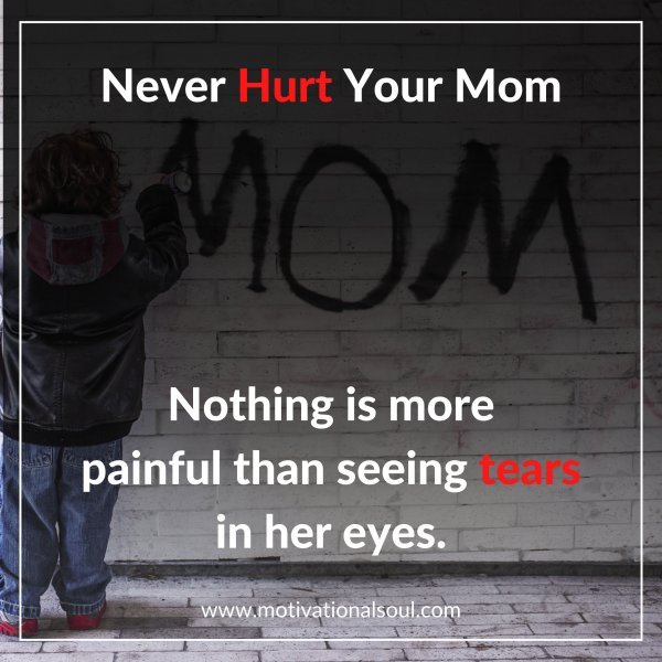 Never Hurt Your Mom