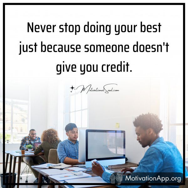 Never stop doing your best