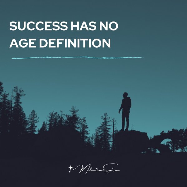 SUCCESS HAS NO