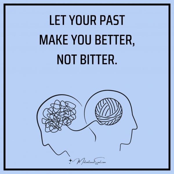 LET YOUR PAST