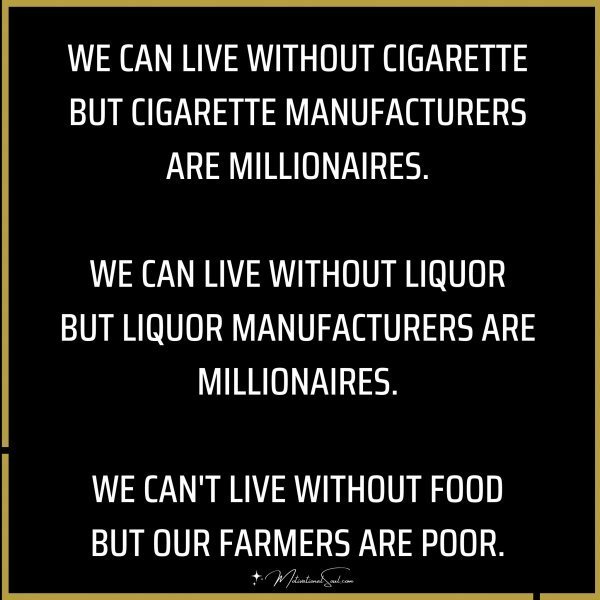 WE CAN LIVE WITHOUT CIGARETTE
