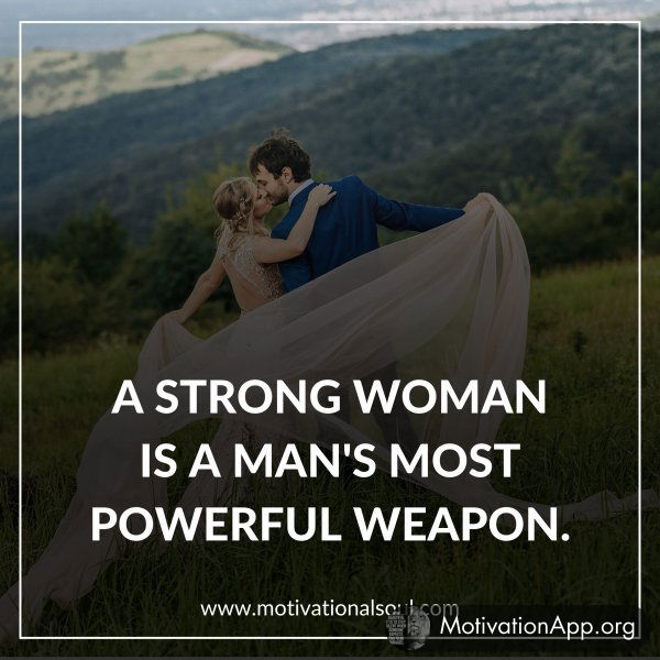 A STRONG WOMAN