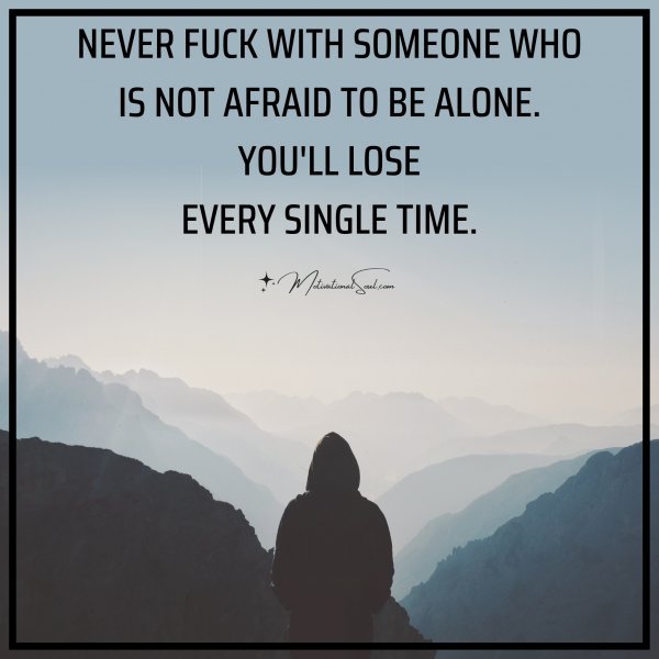 NEVER FUCK WITH SOMEONE