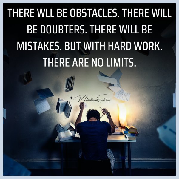 THERE WLL BE OBSTACLES.