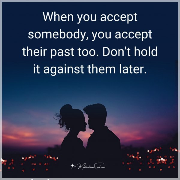 When you accept