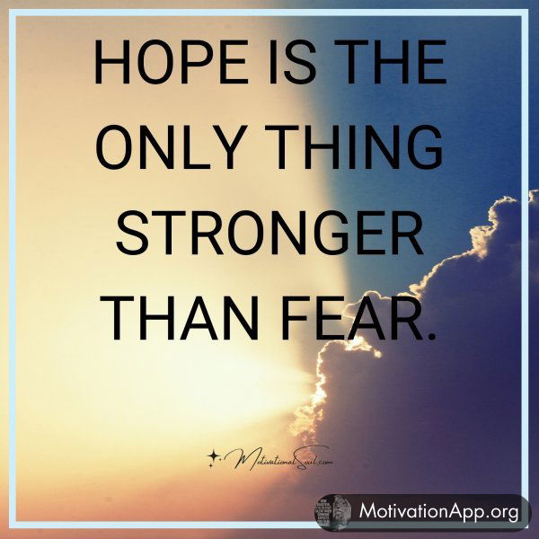 HOPE IS THE ONLY