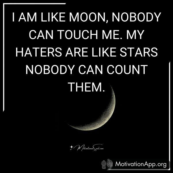 I AM LIKE MOON