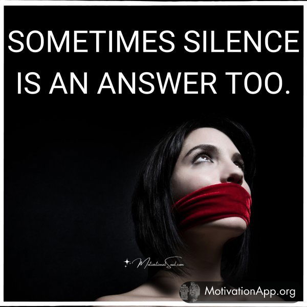 SOMETIMES SILENCE