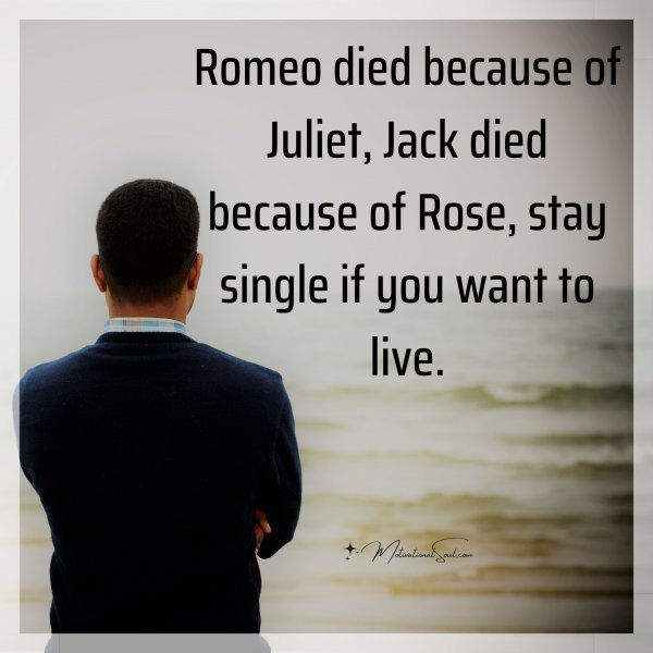 Romeo died because