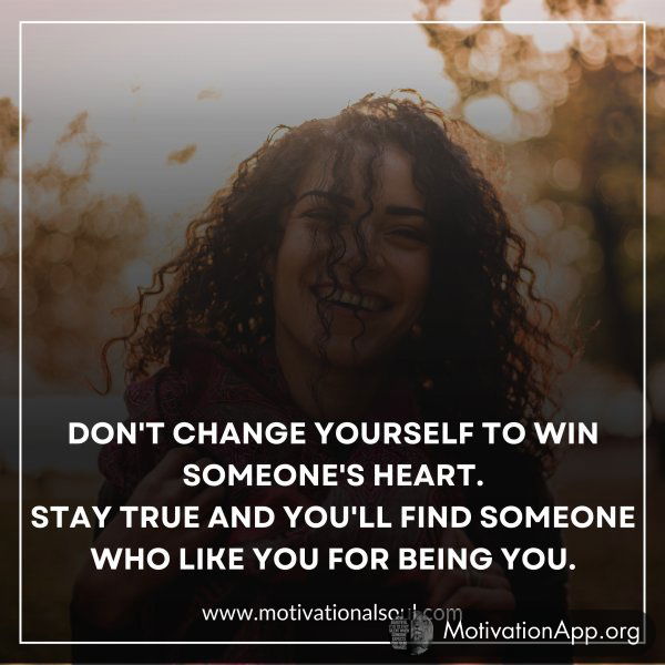 DON'T CHANGE YOURSELF TO WIN