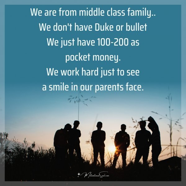We are from middle class