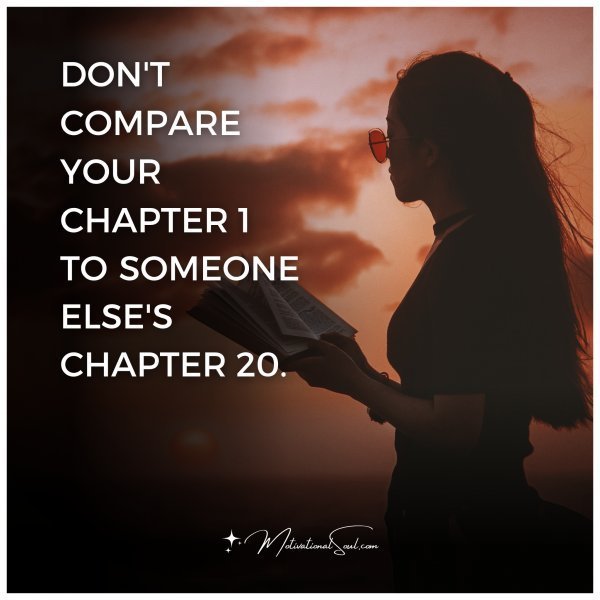 DON'T COMPARE YOUR