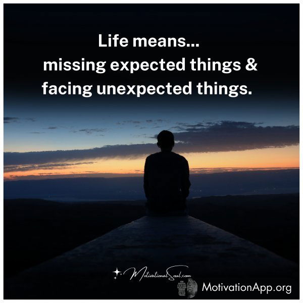 Life means...