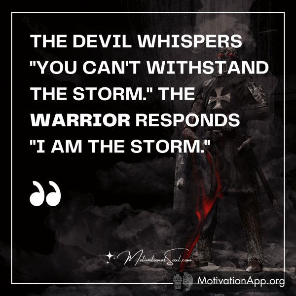 THE DEVIL WHISPERS "YOU CAN'T WITHSTAND