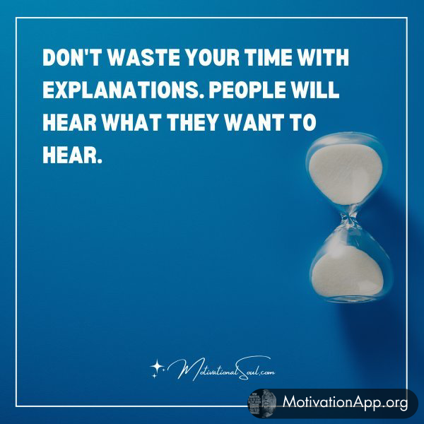 DON'T WASTE YOUR TIME WITH