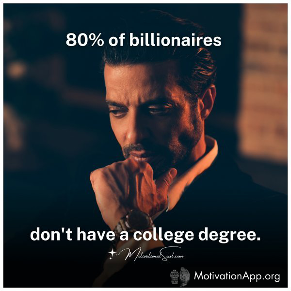 80% of billionaires