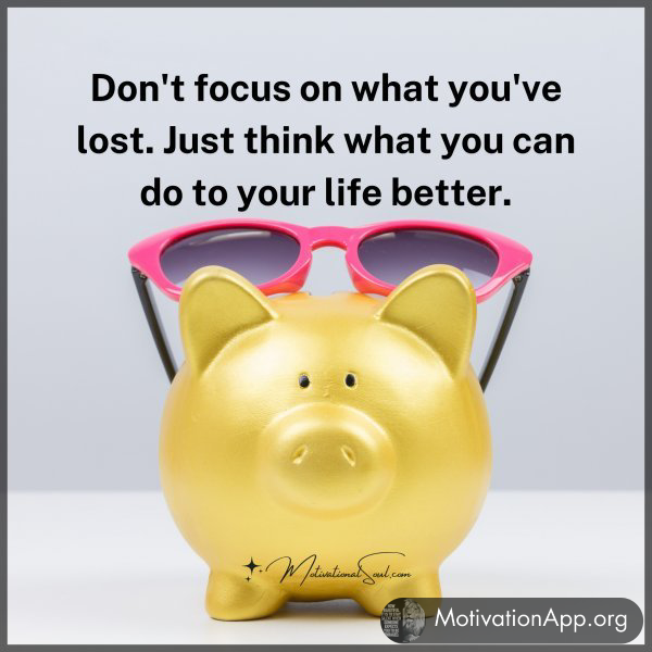 Don't focus on what