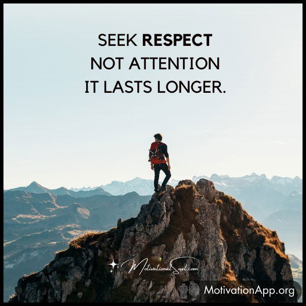 SEEK RESPECT