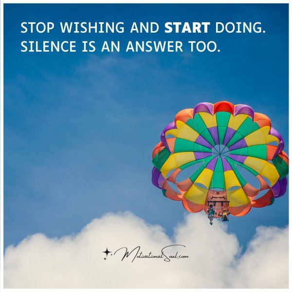 STOP WISHING