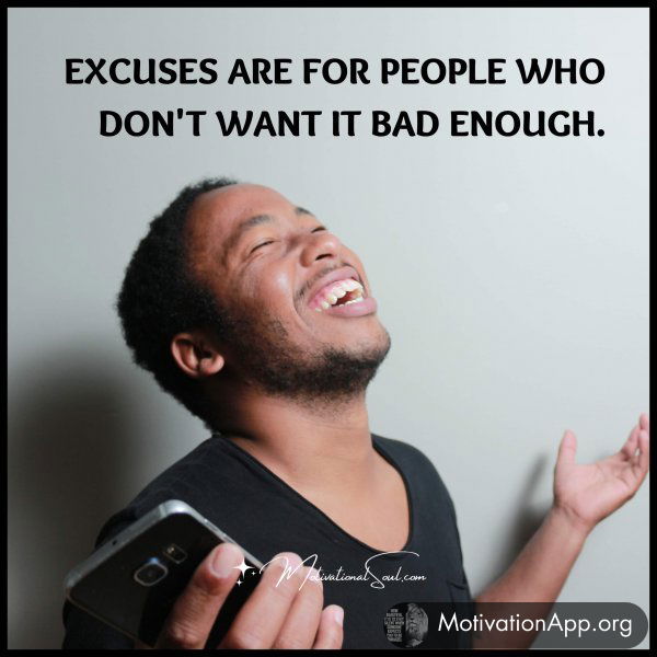 EXCUSES ARE