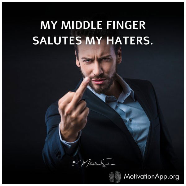 MY MIDDLE FINGER