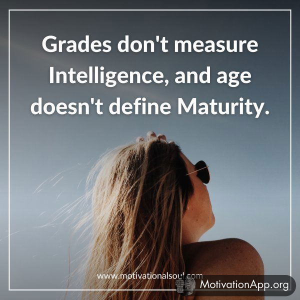 GRADES DON'T MEASURE