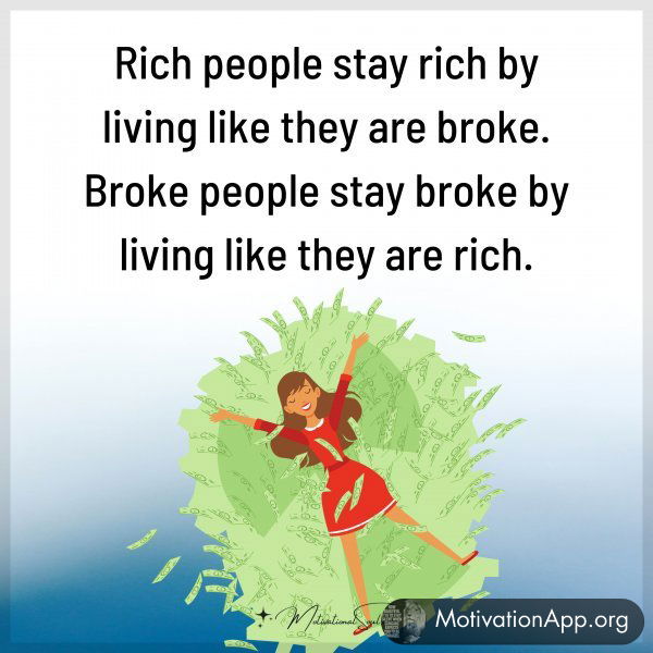 Rich people stay rich by