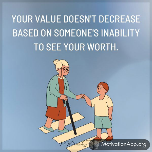 YOUR VALUE DOESN'T DECREASE BASED