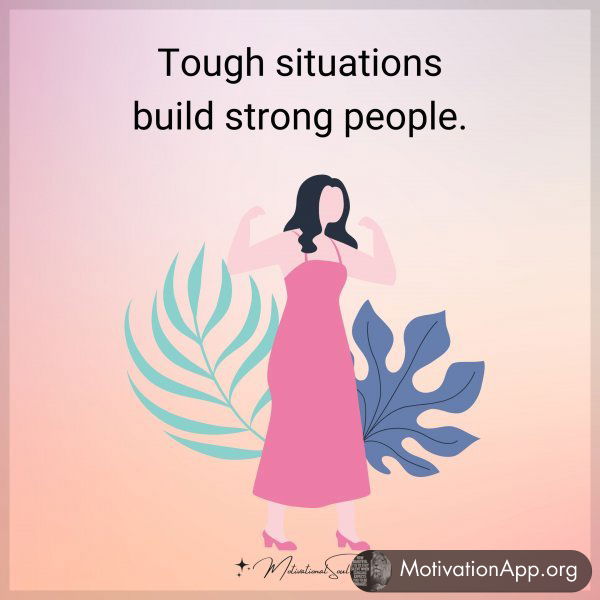 Tough situations