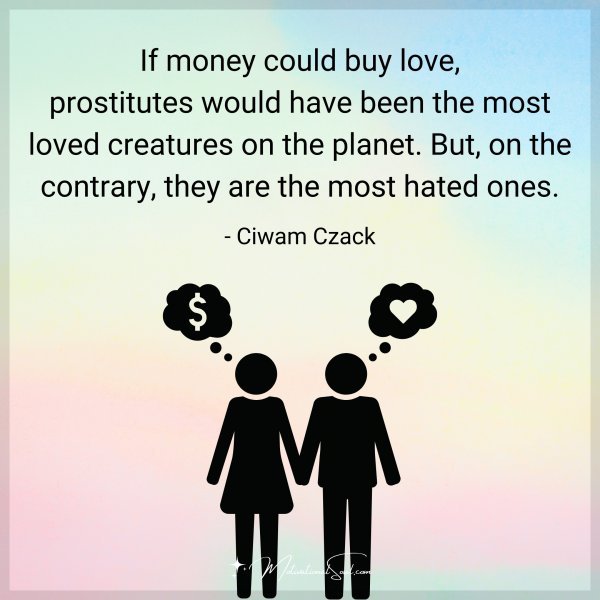 If money could buy love