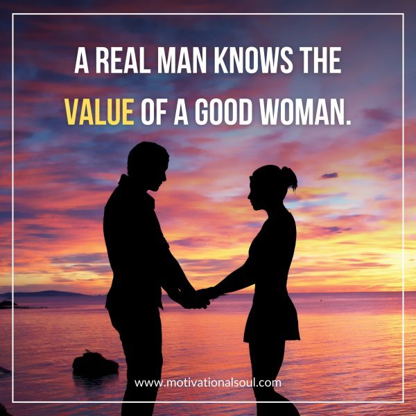 A REAL MAN KNOWS