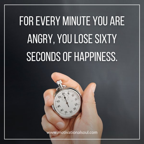 FOR EVERY MINUTE YOU