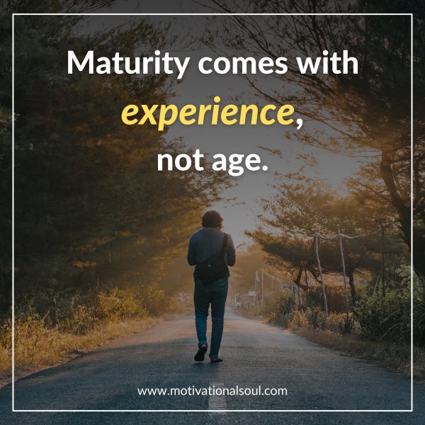 MATURITY