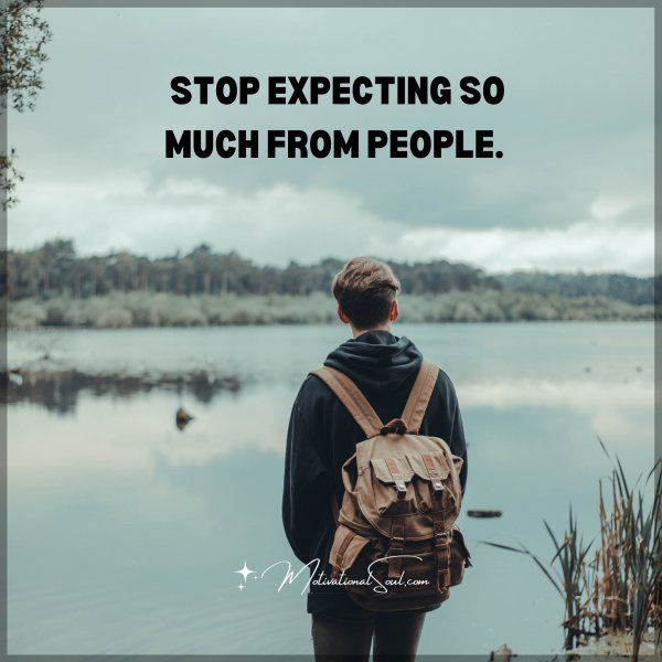 STOP EXPECTING SO