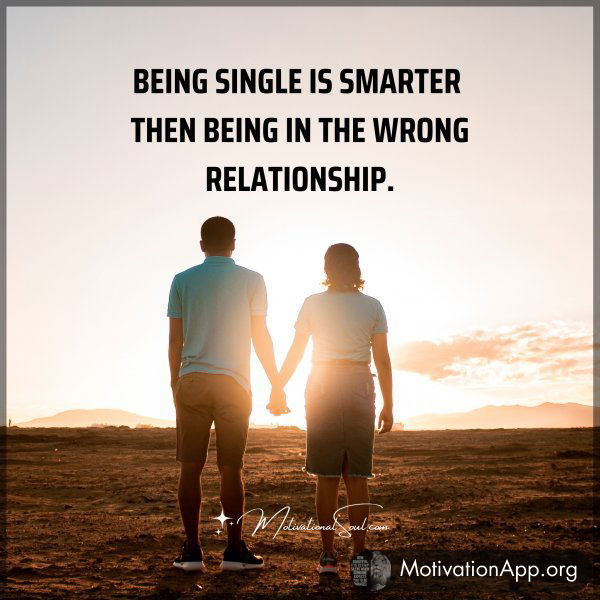 BEING SINGLE IS SMARTER THAN