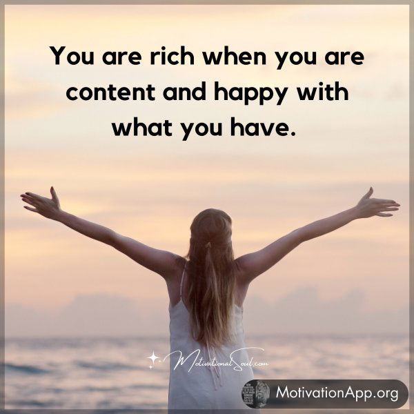 You are rich when you