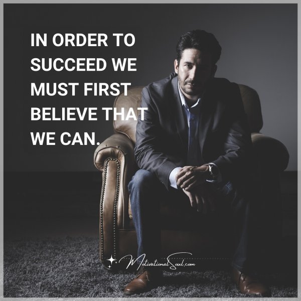 IN ORDER TO SUCCEED