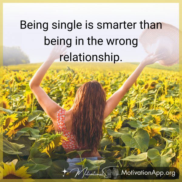 BEING SINGLE IS SMARTER