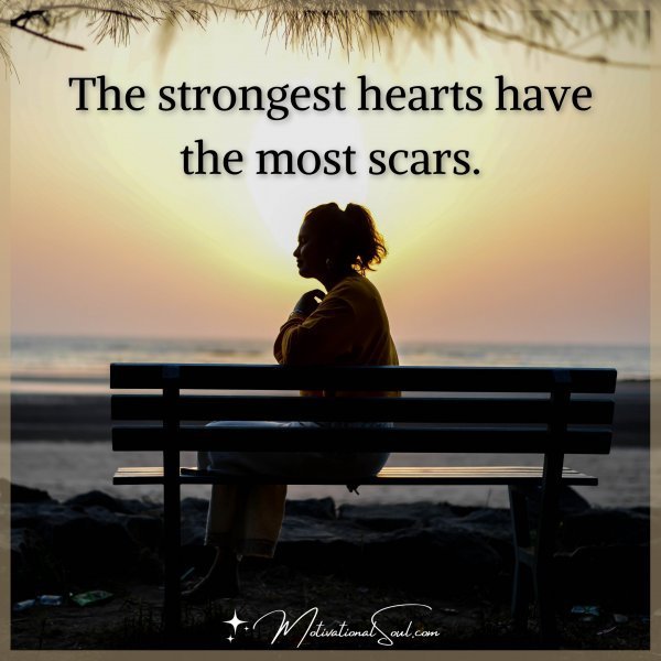 THE STRONGEST HEARTS HAVE