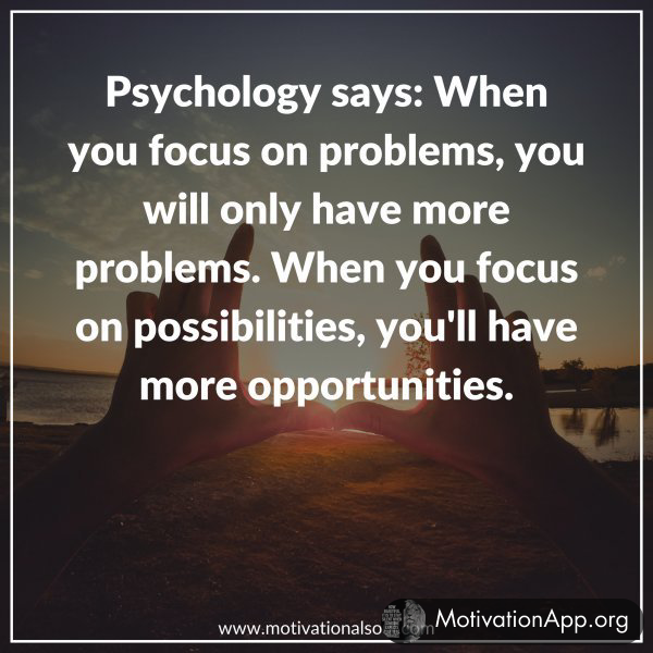 Psychology says: