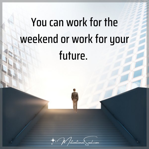 YOU CAN WORK