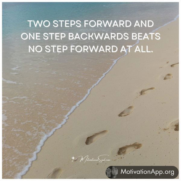 TWO STEPS FORWARD AND ONE STEP BACKWARDS BEATS