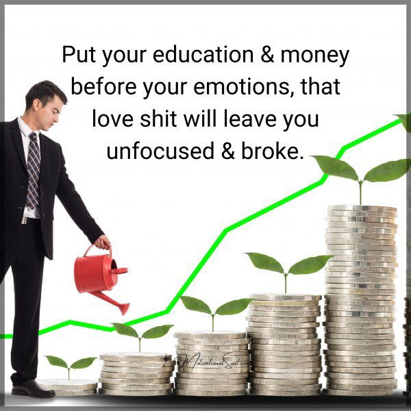 Put your education & money