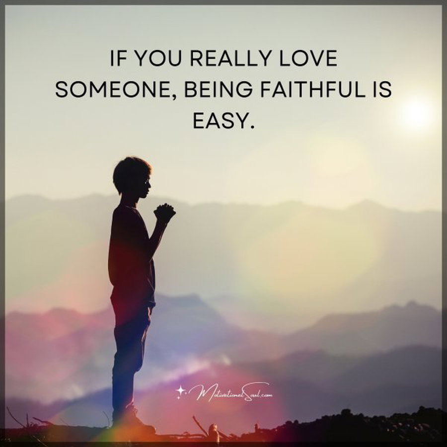 IF YOU REALLY LOVE SOMEONE