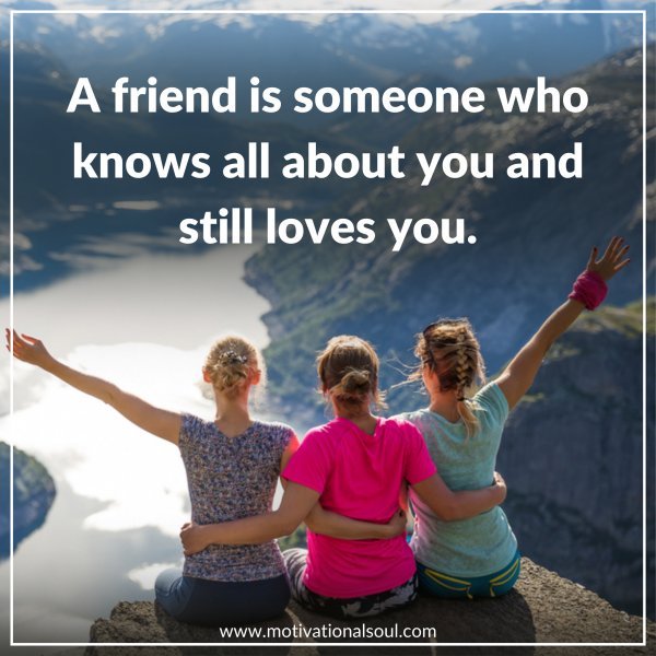 A FRIEND IS SOMEONE