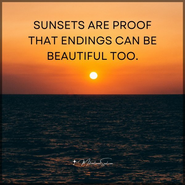 SUNSETS ARE PROOF