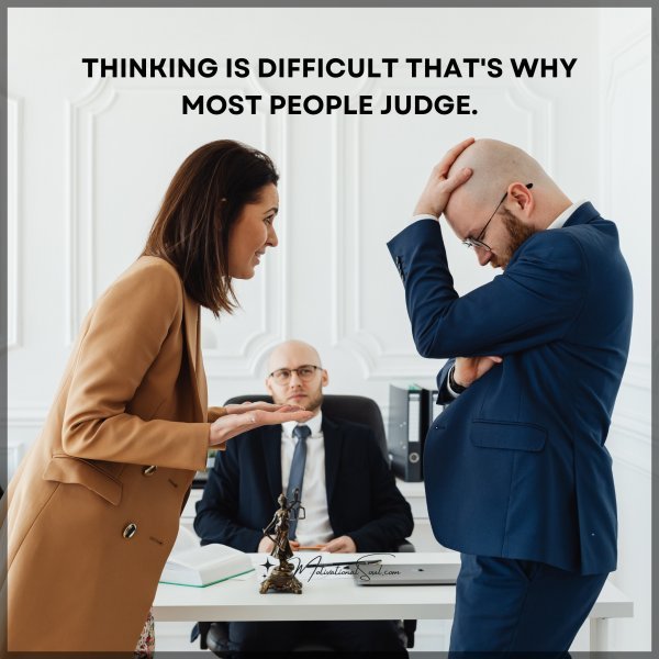 THINKING IS DIFFICULT