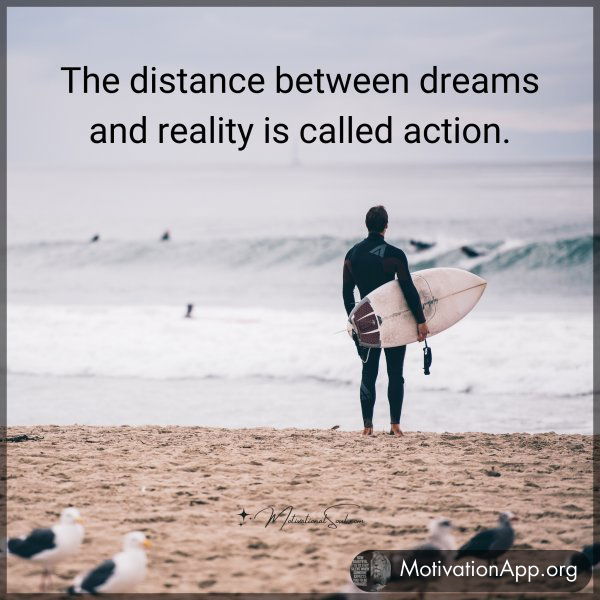 The distance between dreams