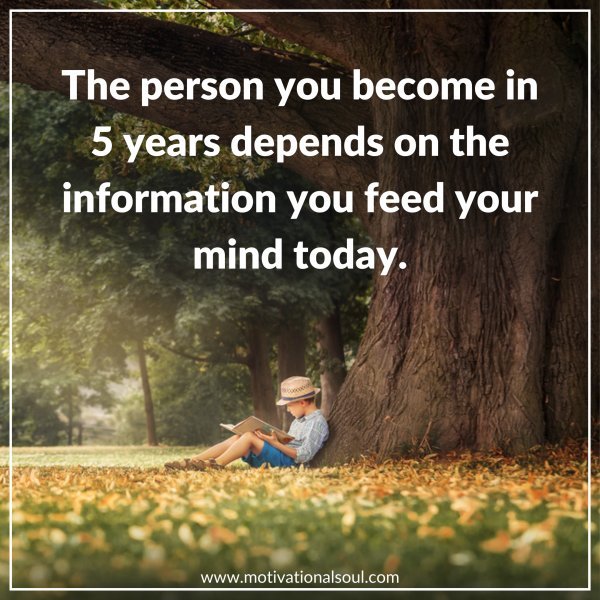 THE PERSON YOU BECOME