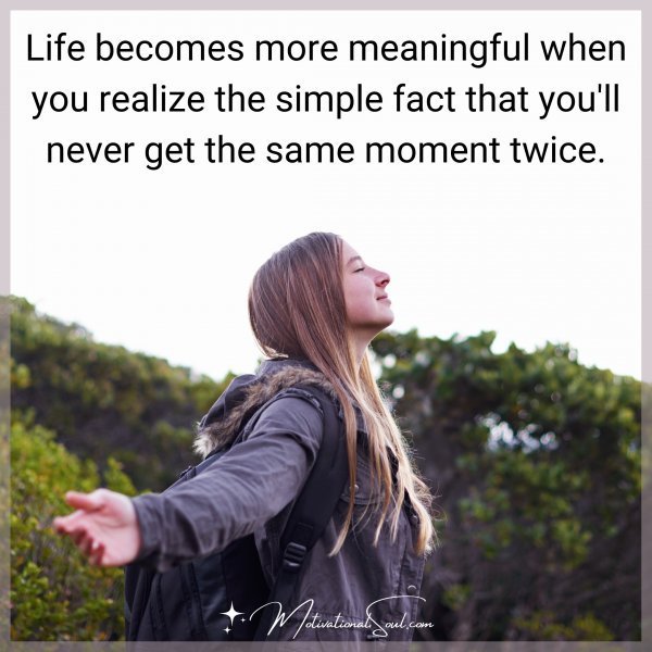Quote: LIFE BECOMES MORE MEANINGFUL
WHEN YOU REALIZE THE SIMPLE